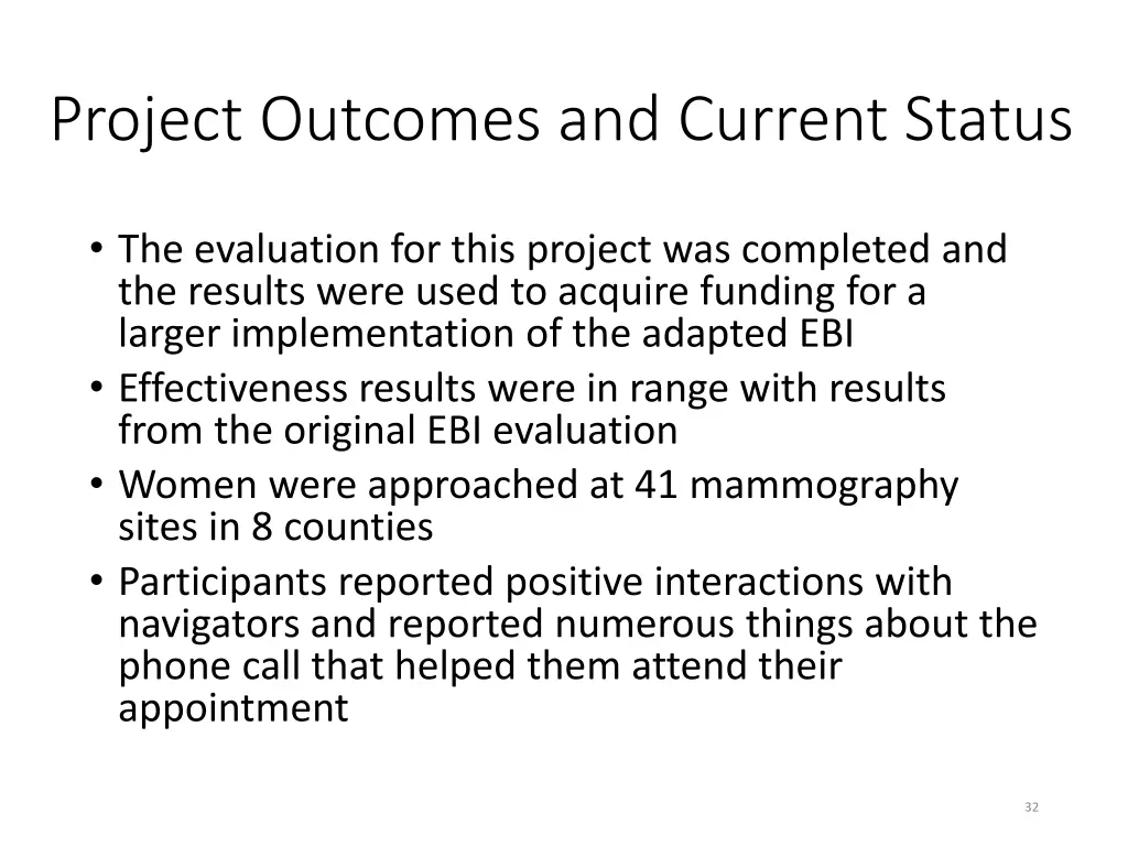 project outcomes and current status