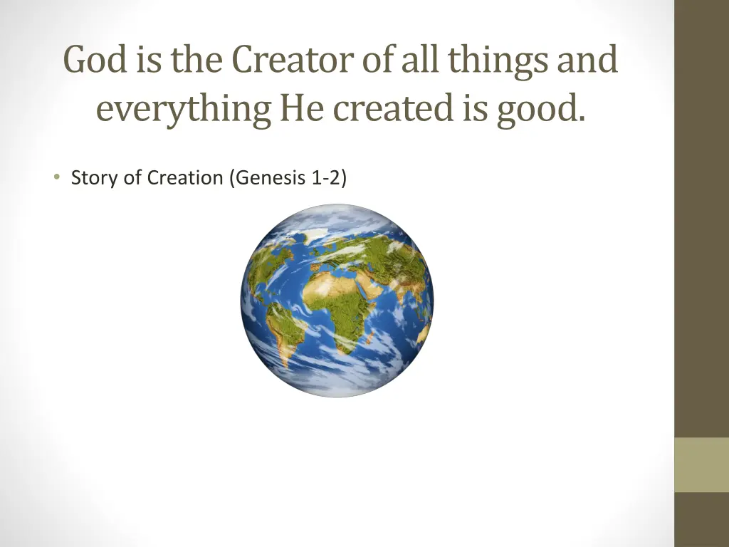 god is the creator of all things and everything
