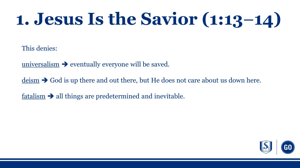 1 jesus is the savior 1 13 14