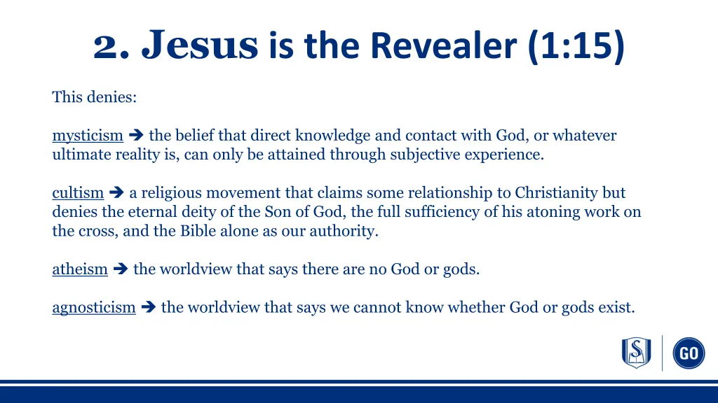 2 jesus is the revealer 1 15
