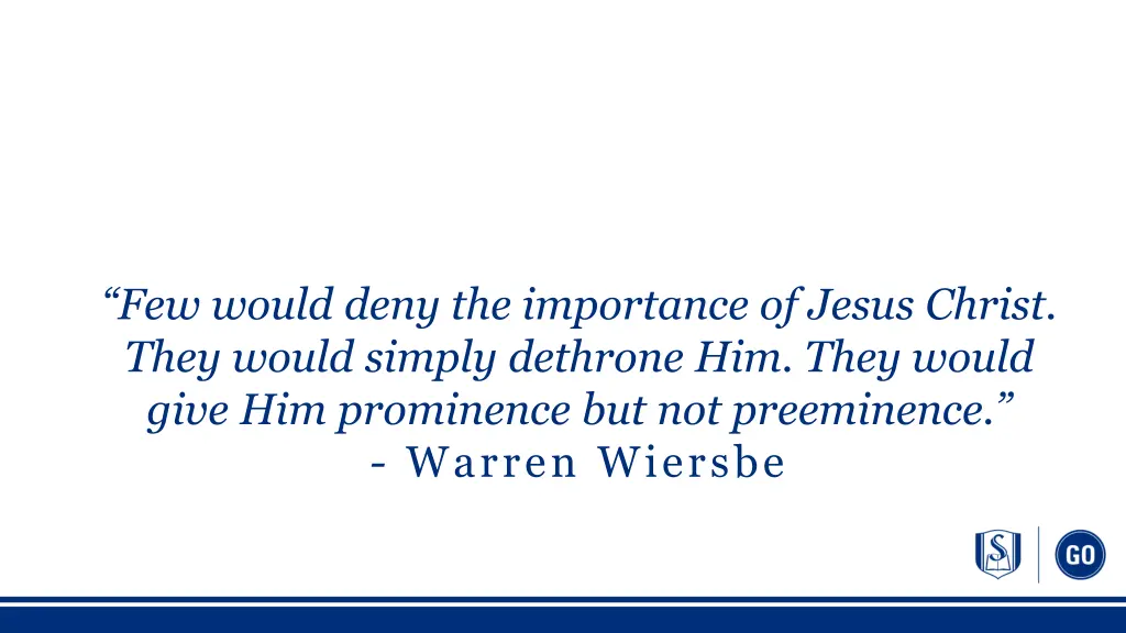 few would deny the importance of jesus christ
