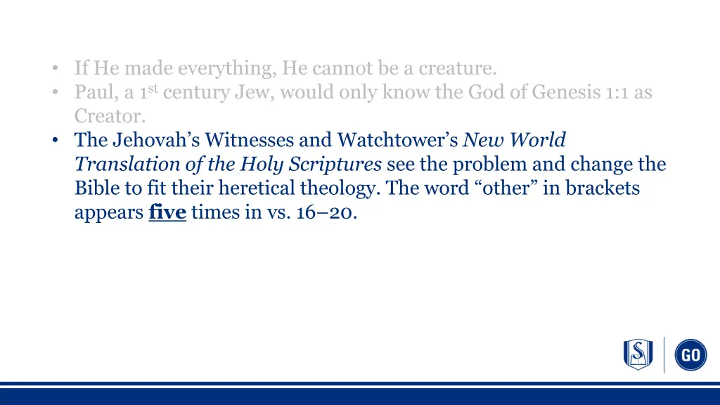 if he made everything he cannot be a creature 2