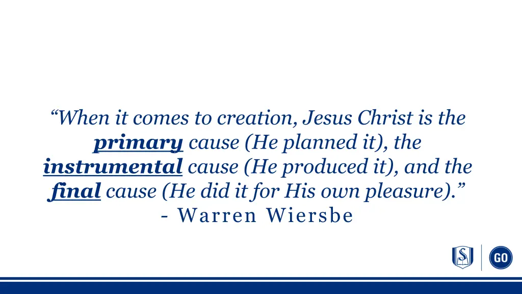when it comes to creation jesus christ