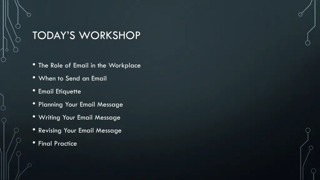 today s workshop