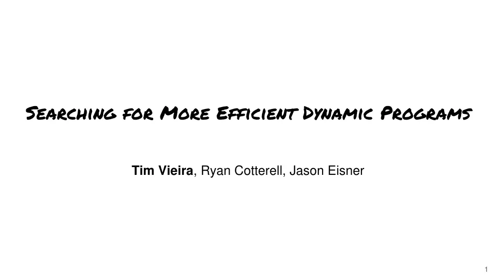 searching for more efficient dynamic programs