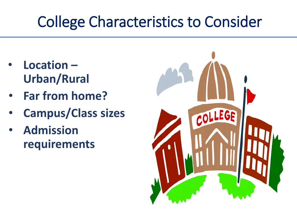 college characteristics to consider college