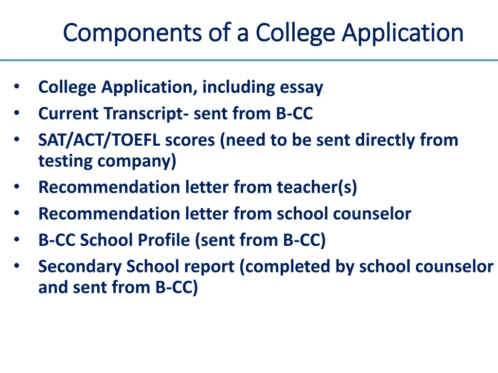 components of a college application components