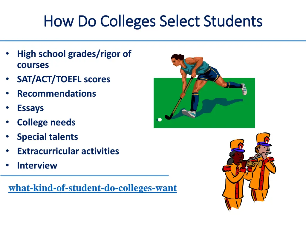 how do colleges select students how do colleges