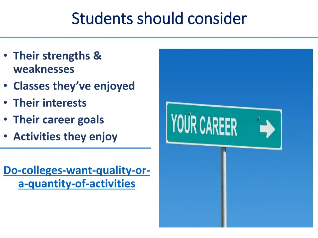 students should students should consider