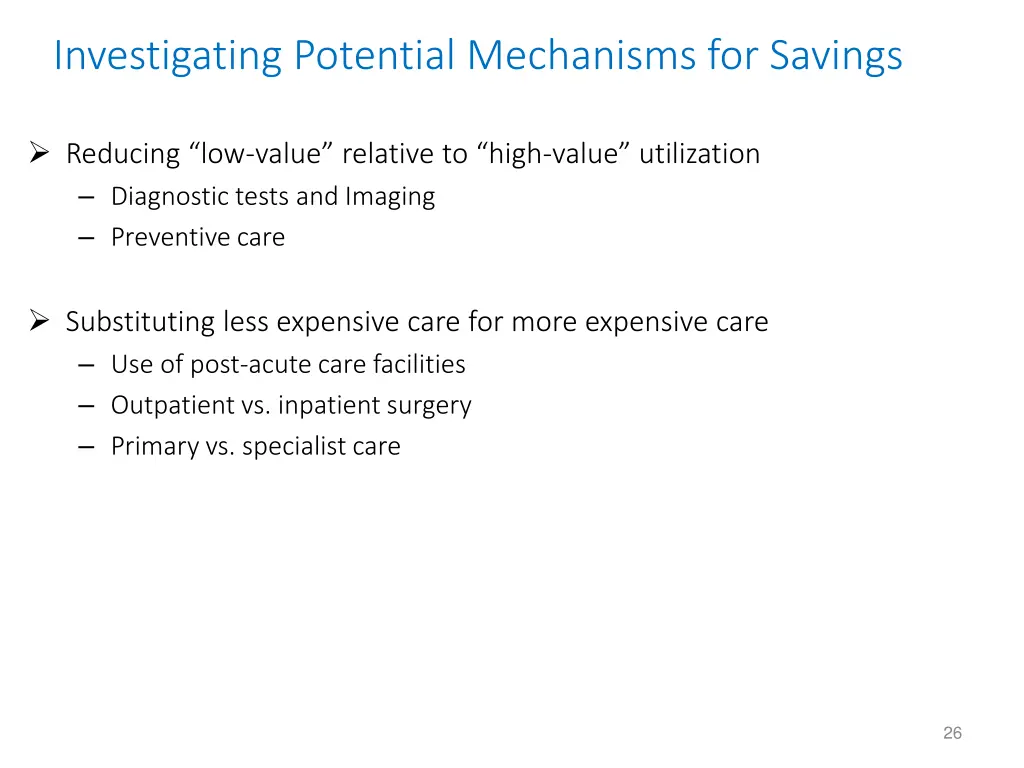 investigating potential mechanisms for savings