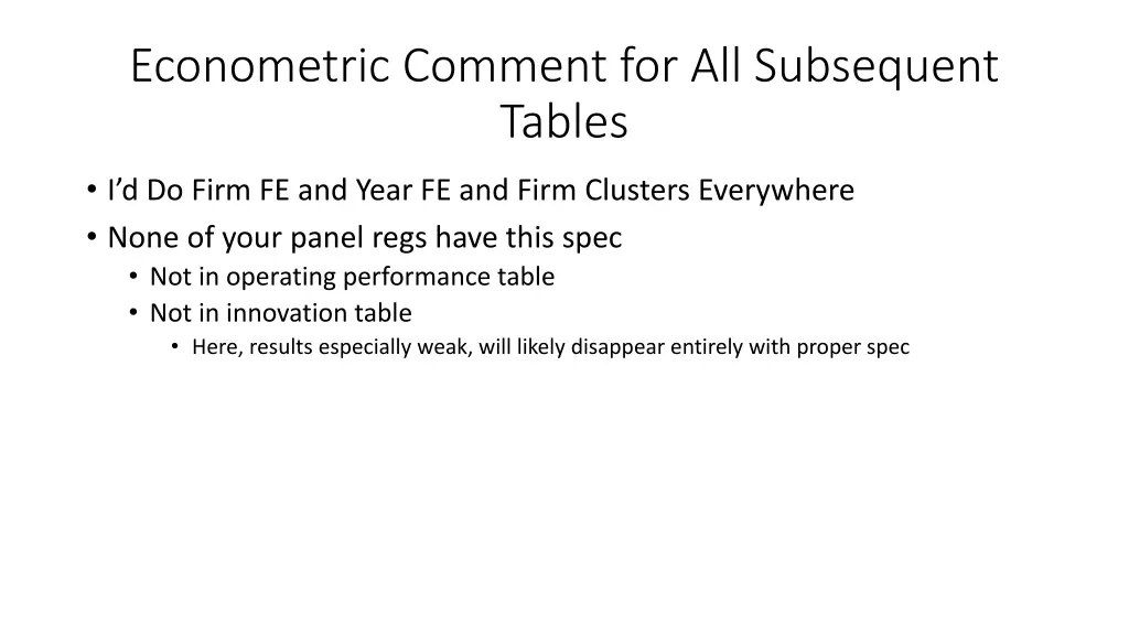 econometric comment for all subsequent tables