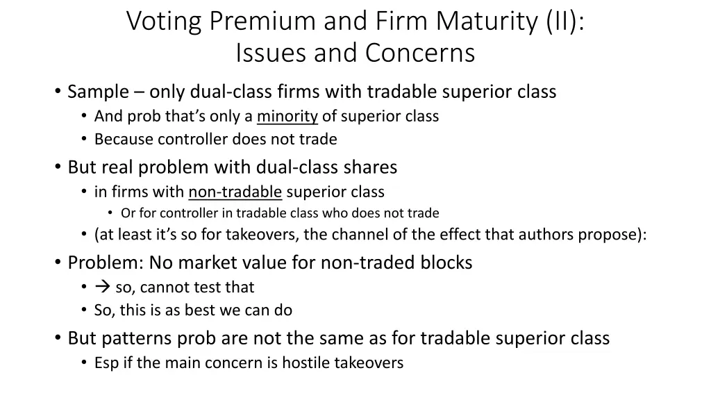 voting premium and firm maturity ii issues