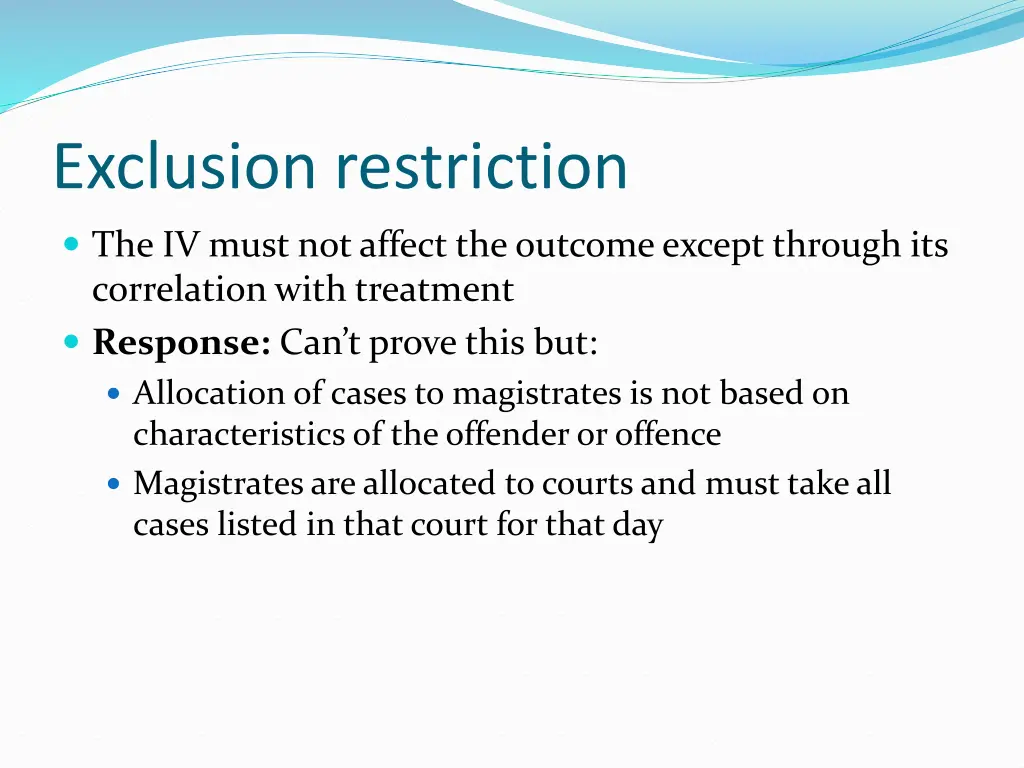 exclusion restriction