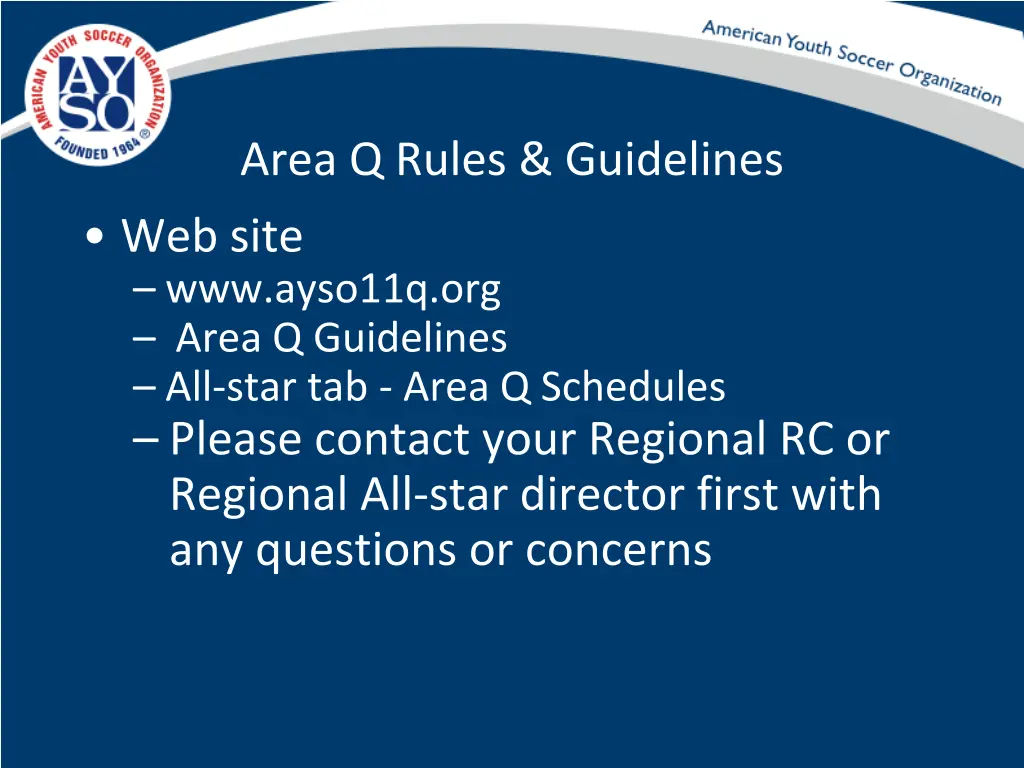 area q rules guidelines web site www ayso11q