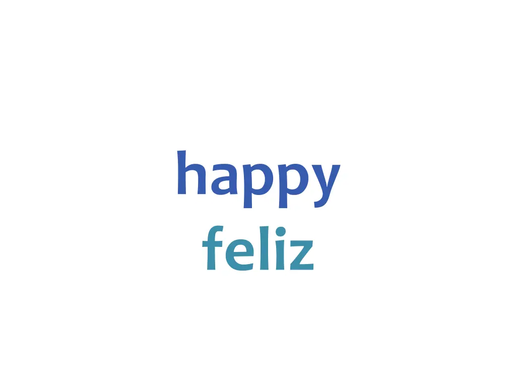 happy feliz