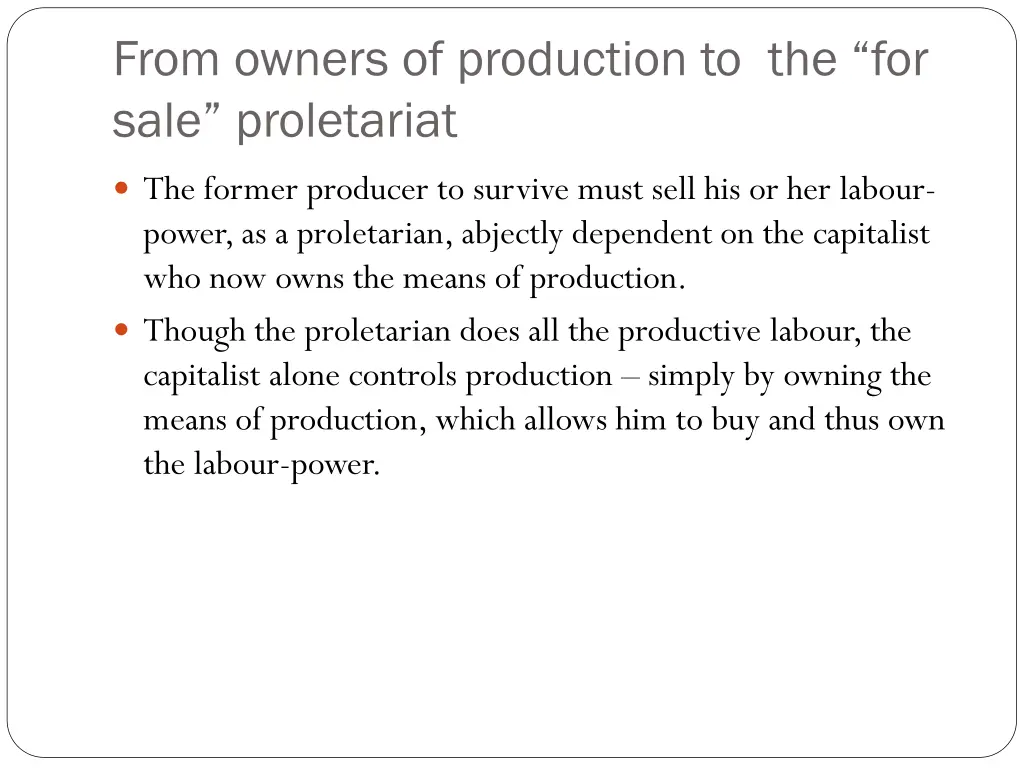 from owners of production to the for sale