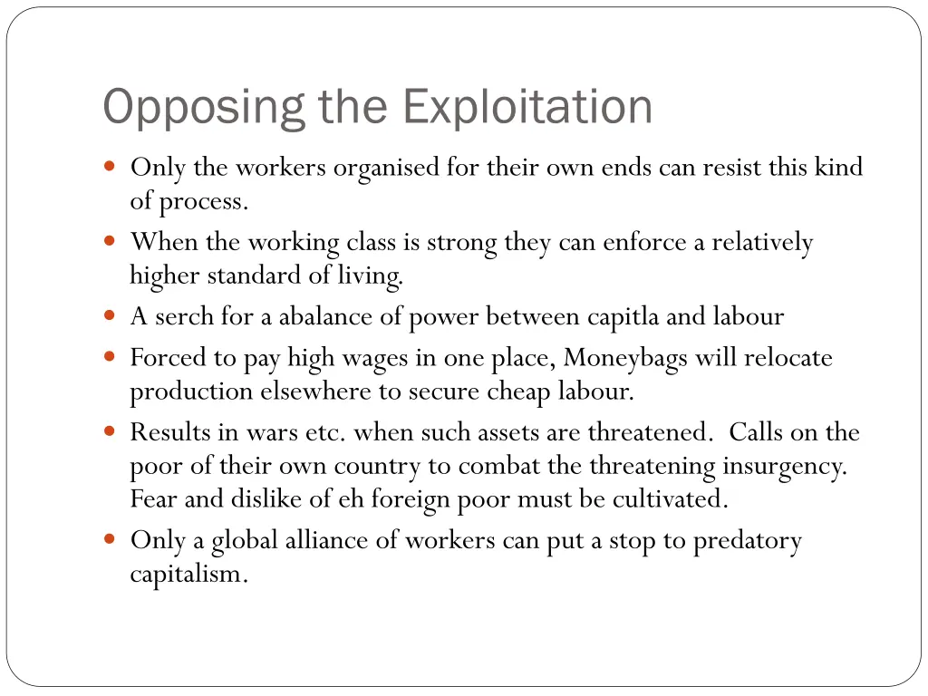 opposing the exploitation