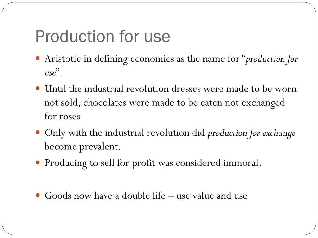 production for use