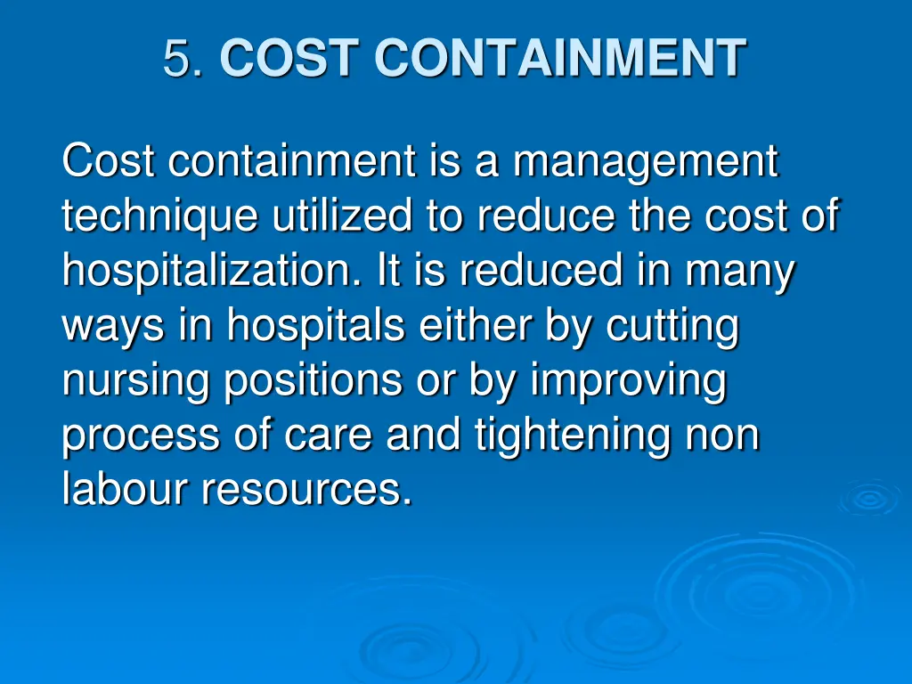 5 cost containment