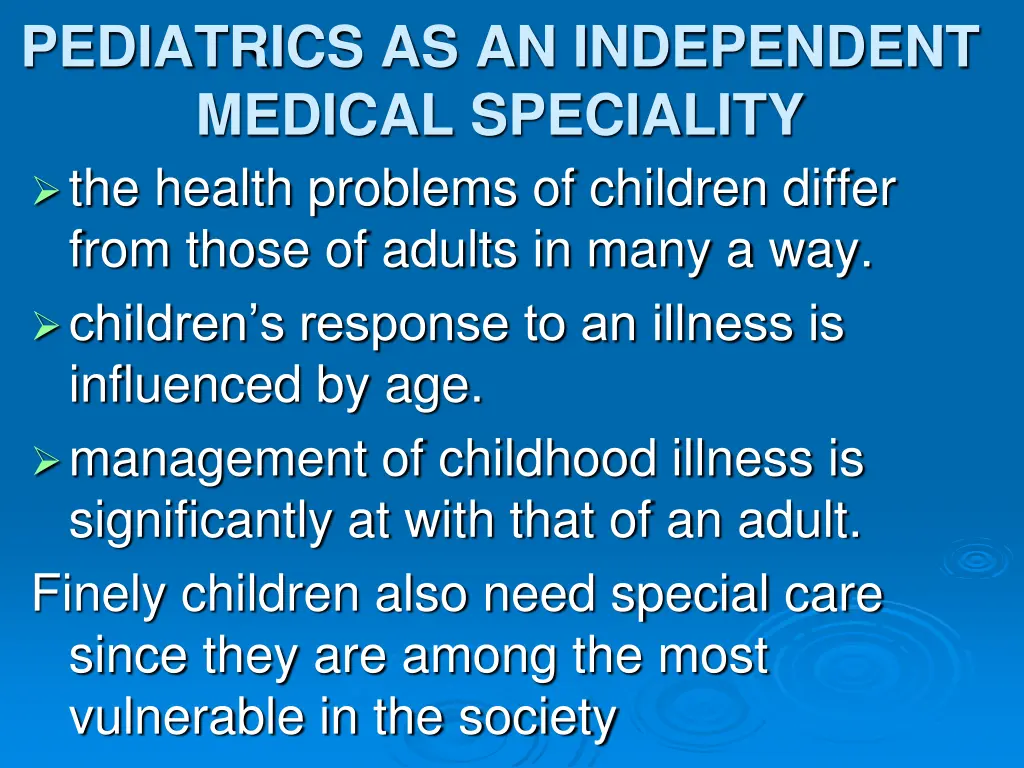 pediatrics as an independent medical speciality