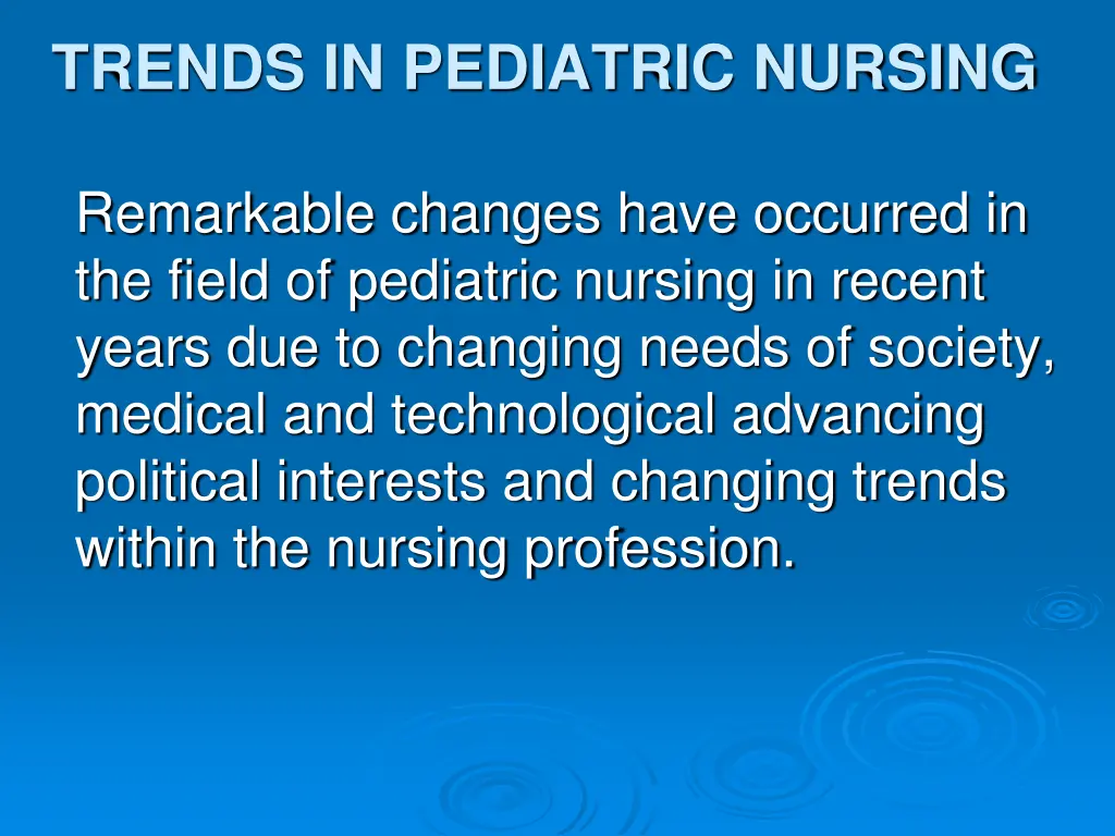 trends in pediatric nursing