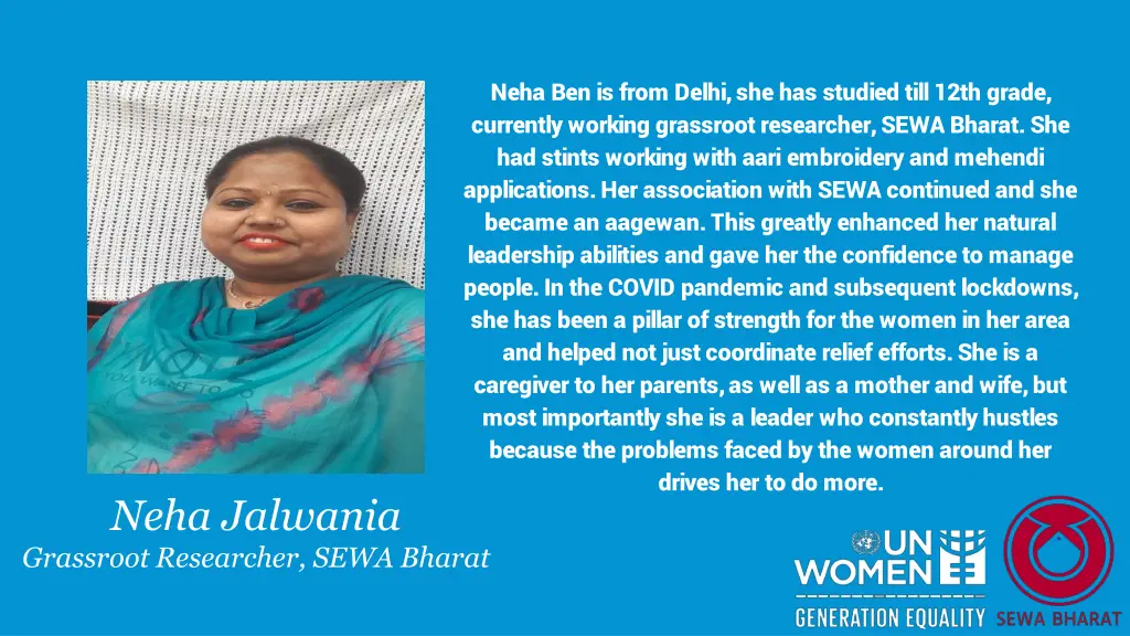 neha ben is from delhi she has studied till 12th