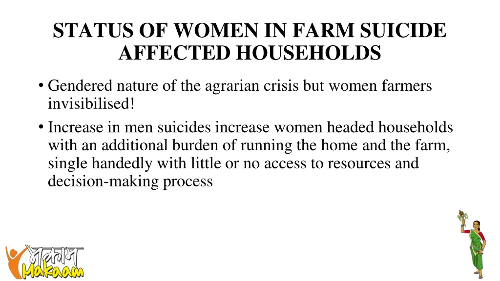 status of women in farm suicide affected