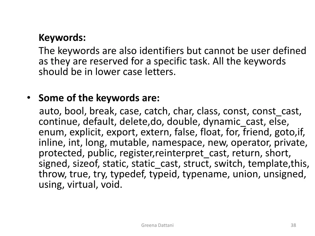 keywords the keywords are also identifiers