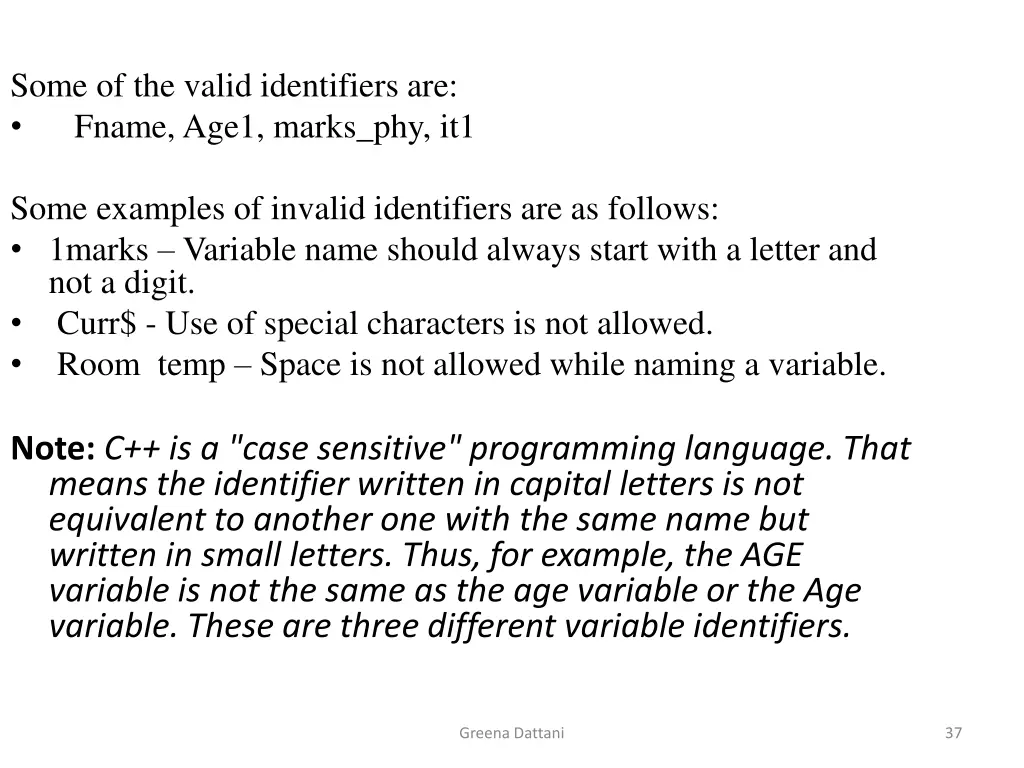 some of the valid identifiers are fname age1