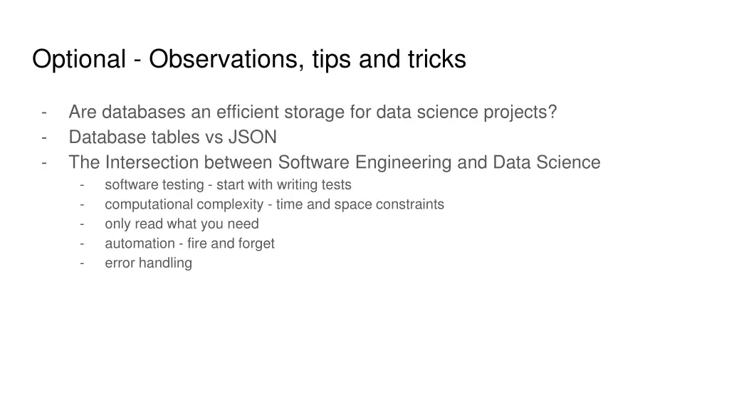 optional observations tips and tricks