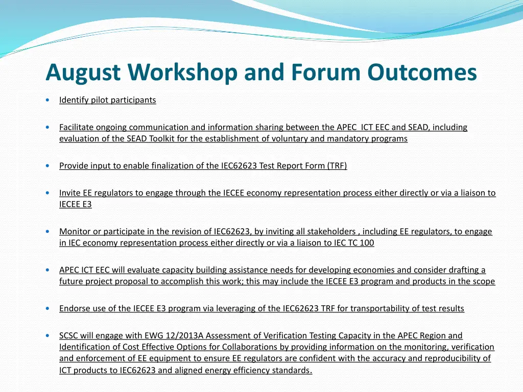 august workshop and forum outcomes