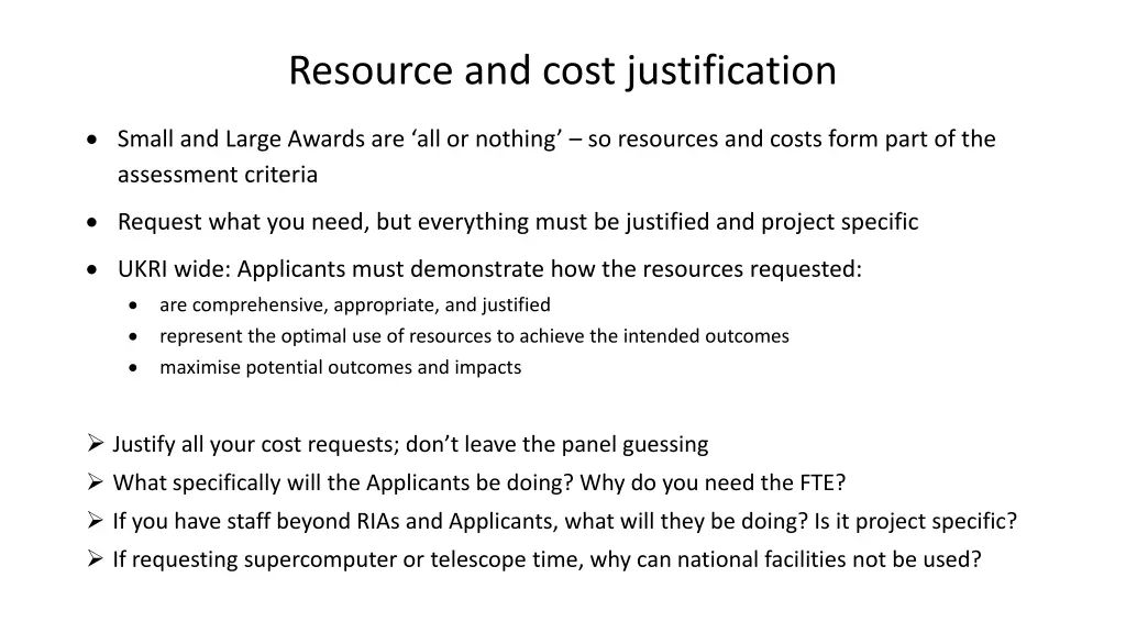 resource and cost justification