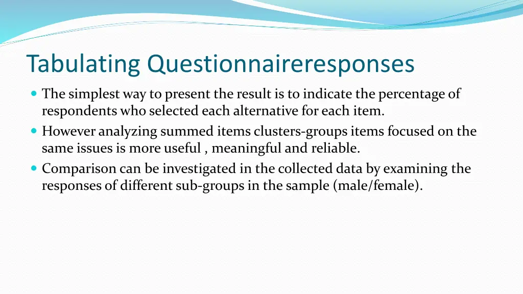 tabulating questionnaireresponses