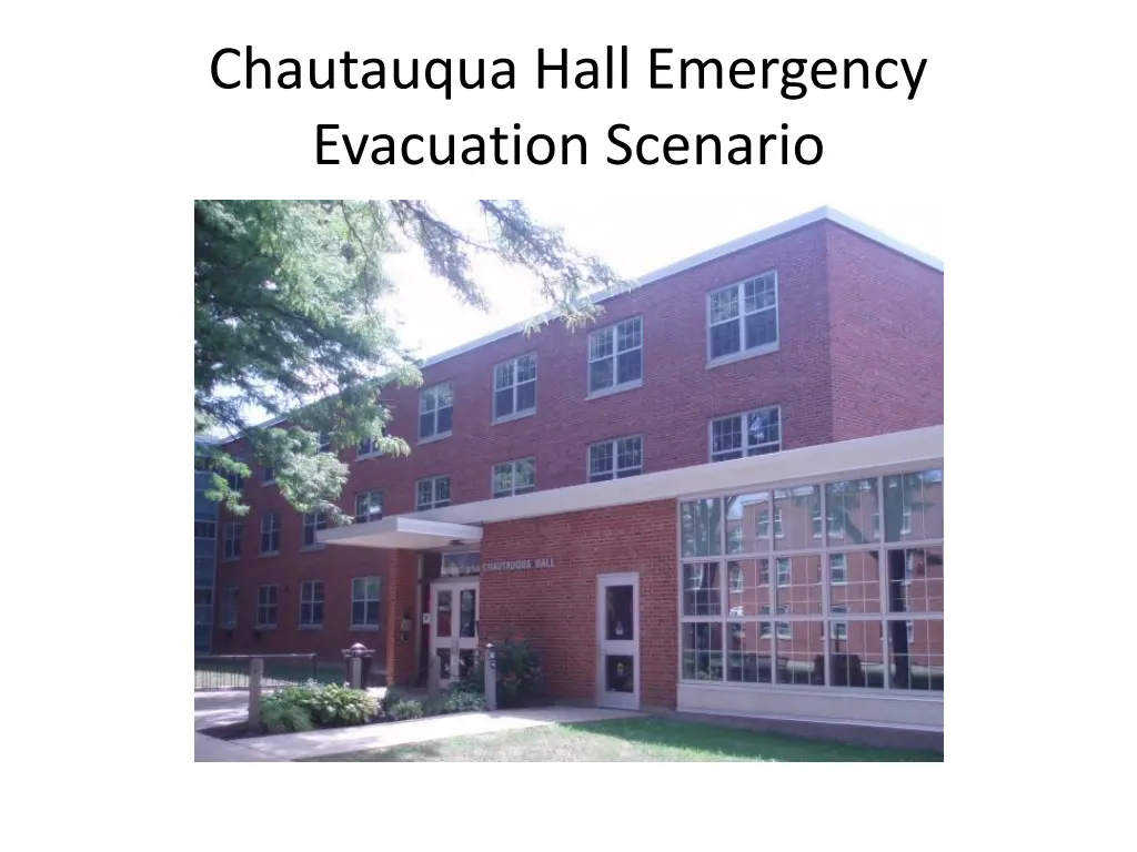 chautauqua hall emergency evacuation scenario