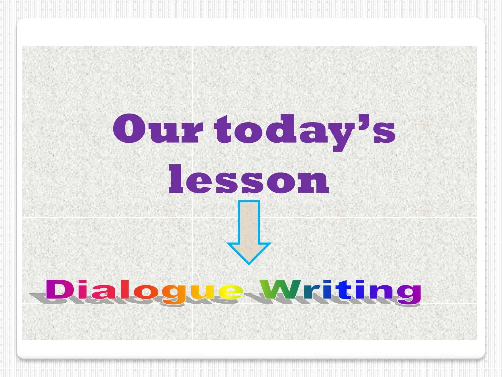 our today s lesson