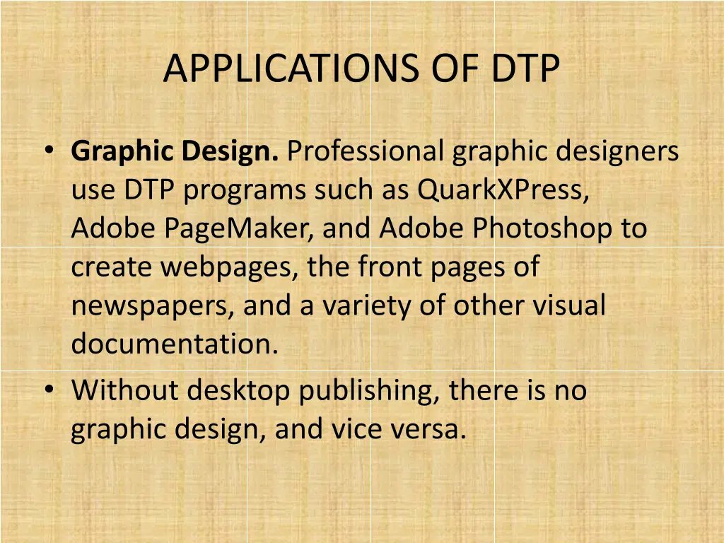 applications of dtp