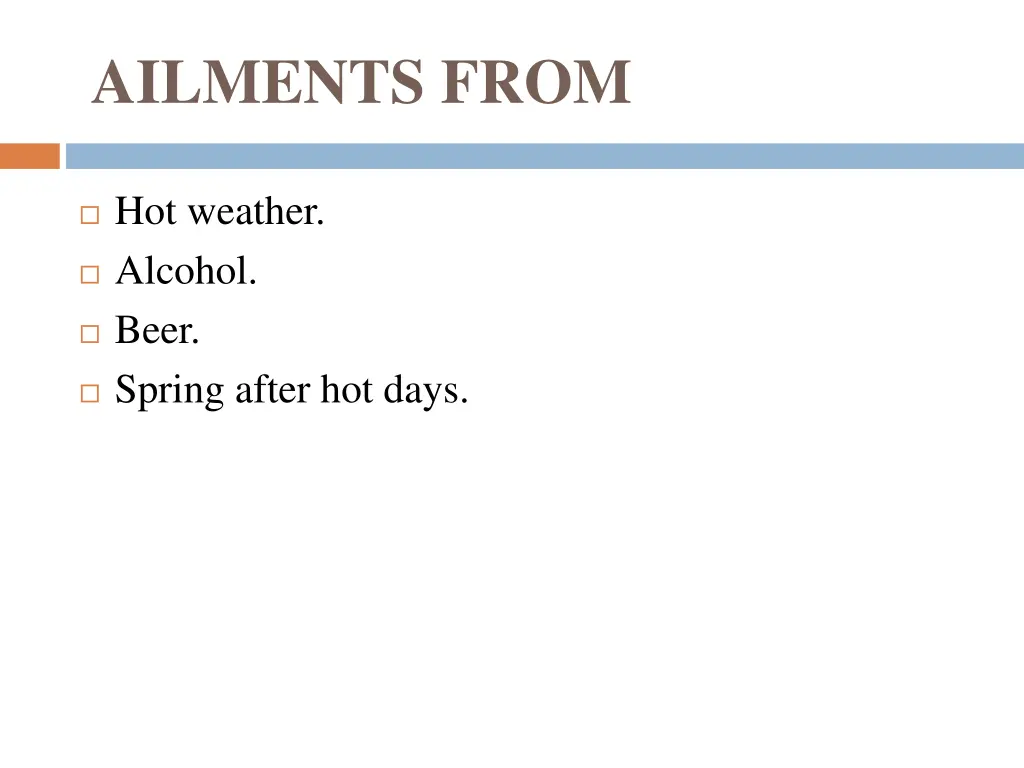 ailments from