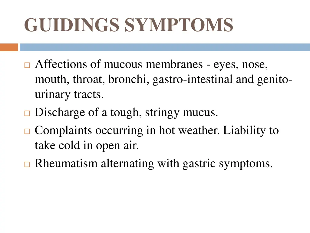 guidings symptoms