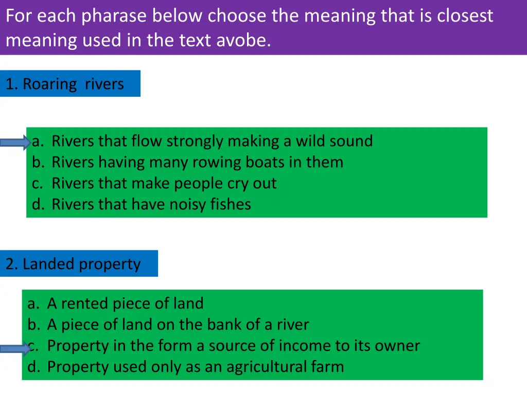 for each pharase below choose the meaning that