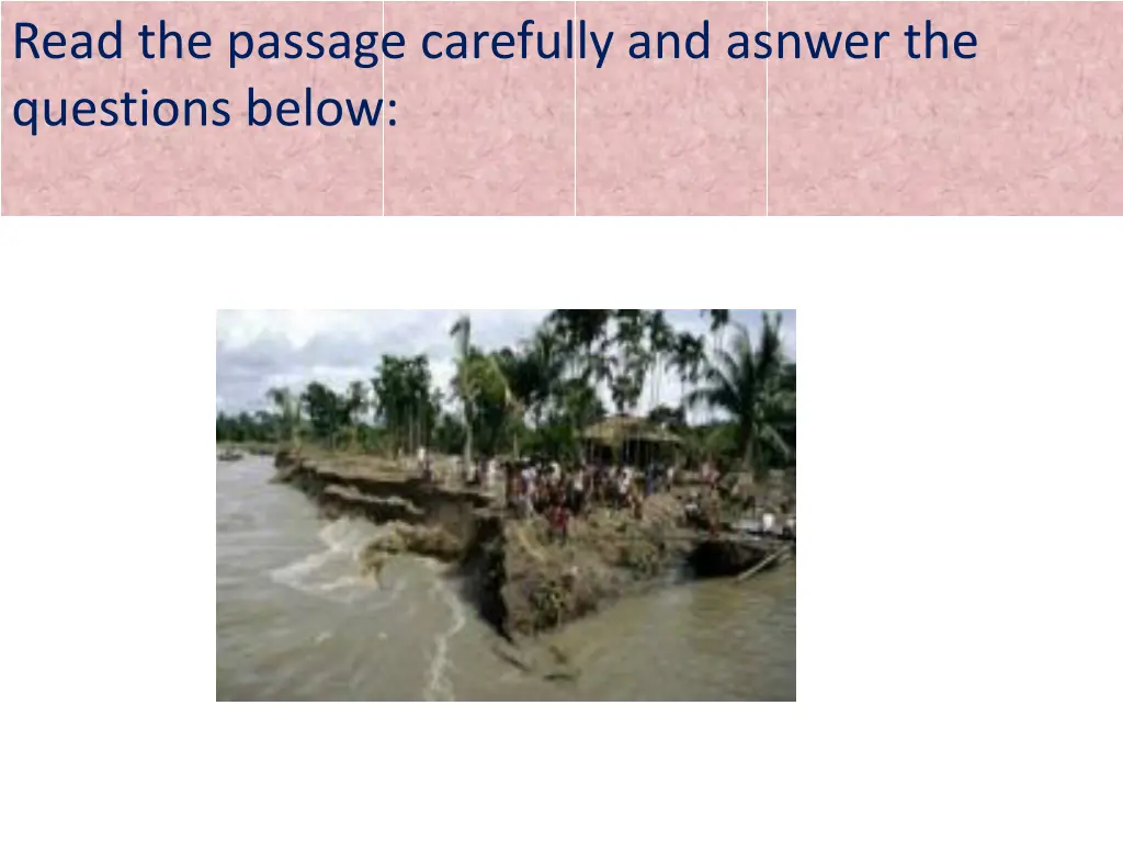 read the passage carefully and asnwer