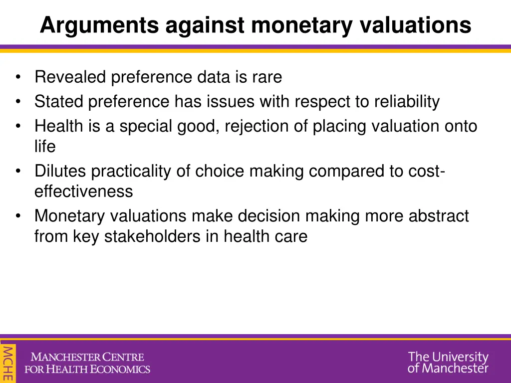 arguments against monetary valuations