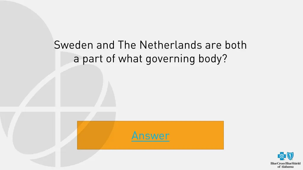 sweden and the netherlands are both a part