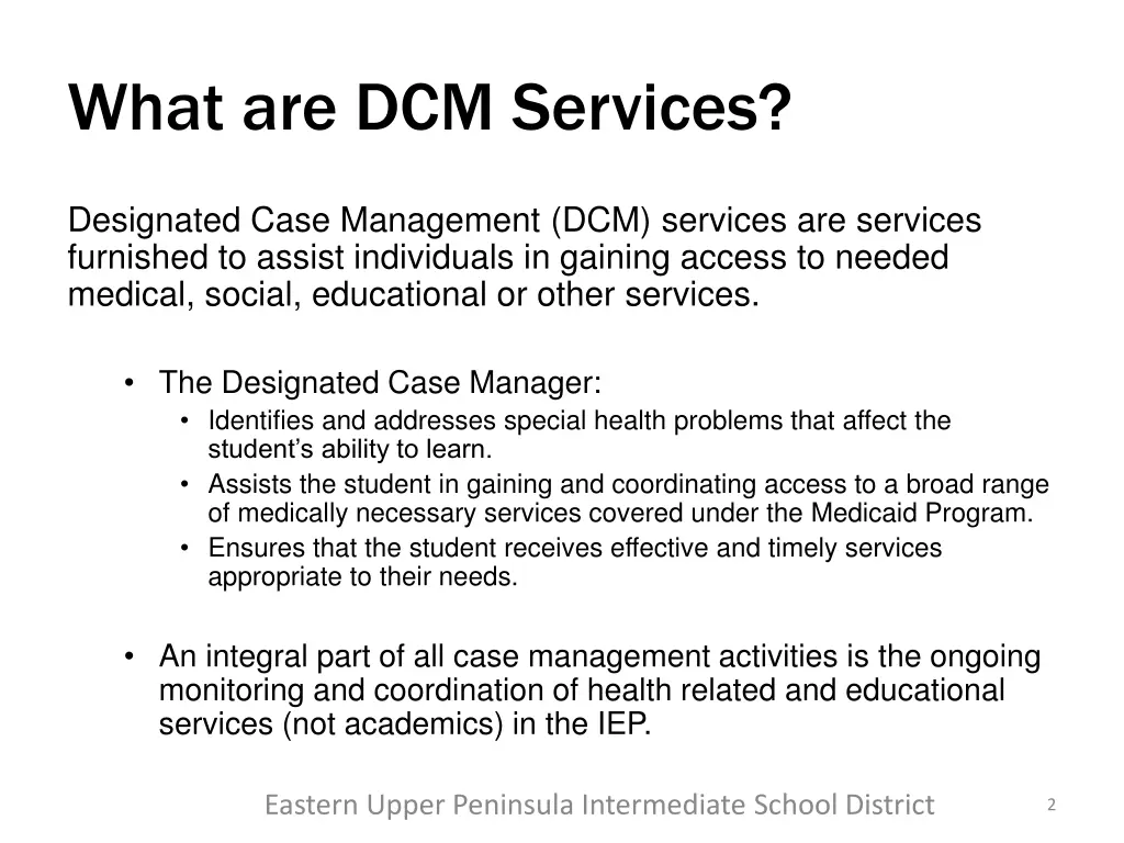 what are dcm services