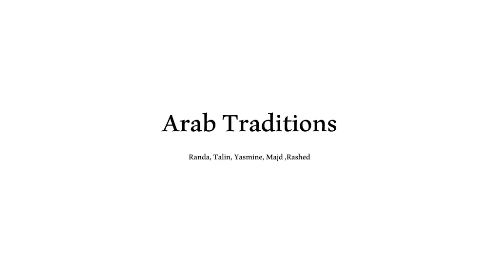 arab traditions randa talin yasmine majd rashed