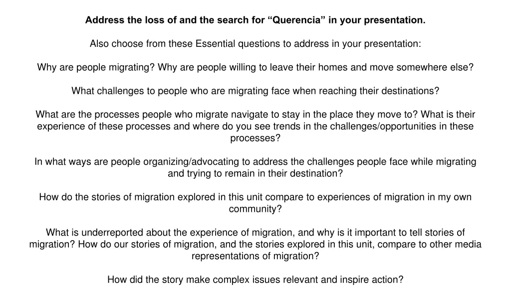 address the loss of and the search for querencia