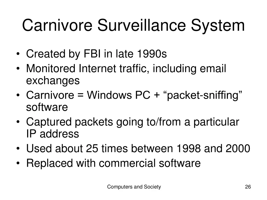 carnivore surveillance system