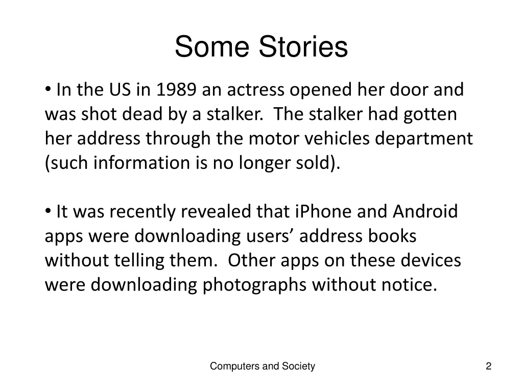 some stories