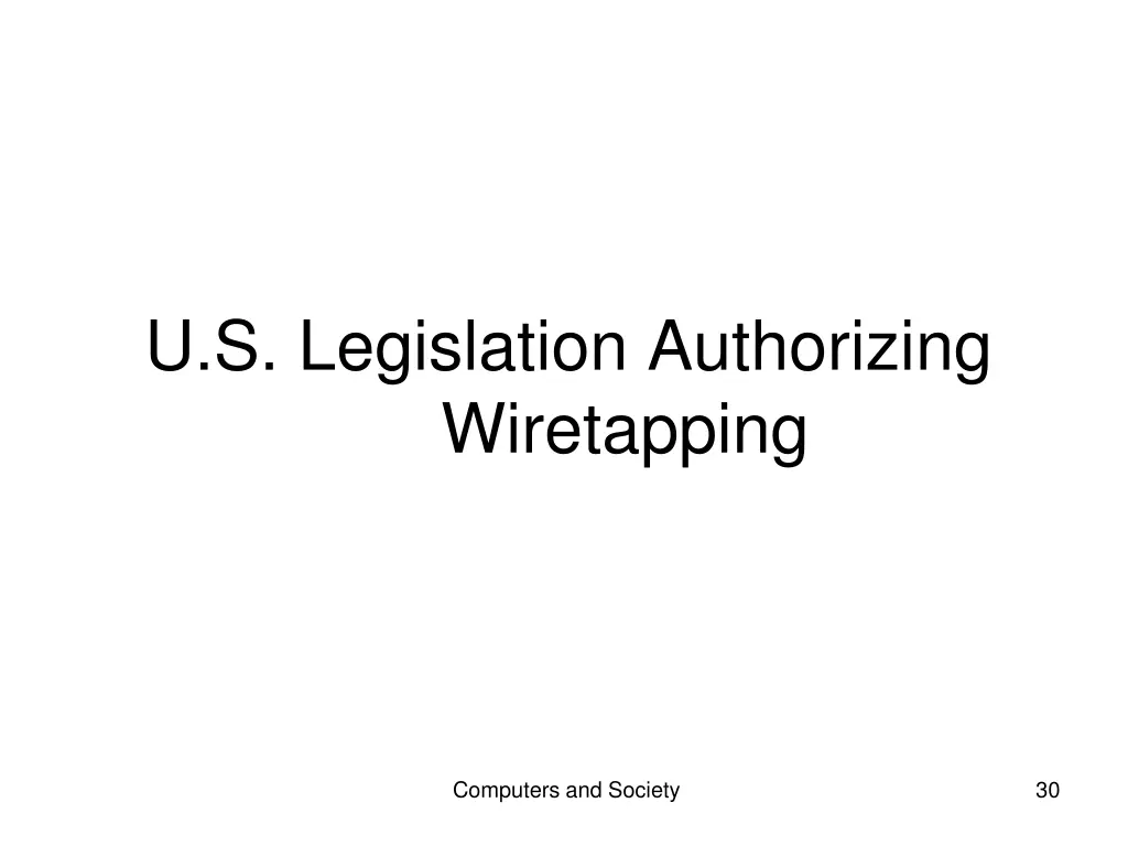 u s legislation authorizing wiretapping