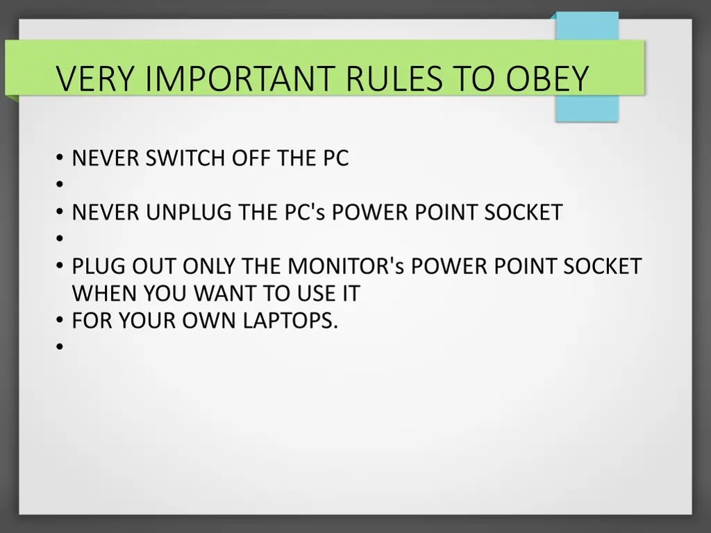 very important rules to obey 1