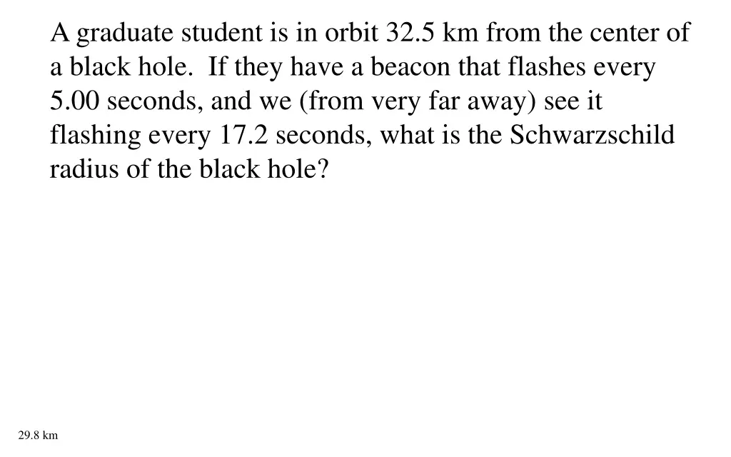 a graduate student is in orbit 32 5 km from